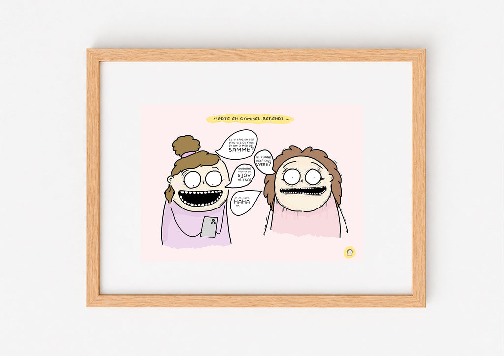 SIGNERET MINIPRINT (14,8 X 21 CM) // MØDTE EN GAMMEL BEKENDT