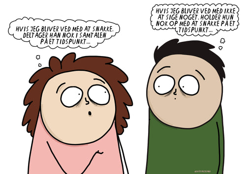 HVIS JEG BLIVER VED MED AT SNAKKE ...