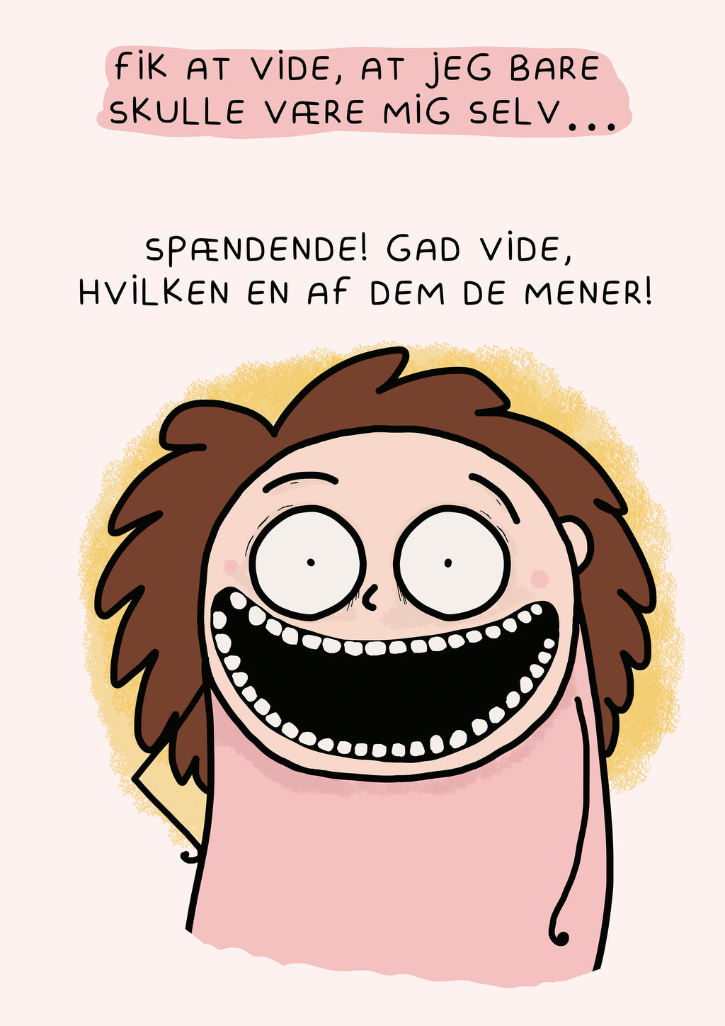 Sjov dansk plakat med humoristisk tekst – signeret kunstprint
