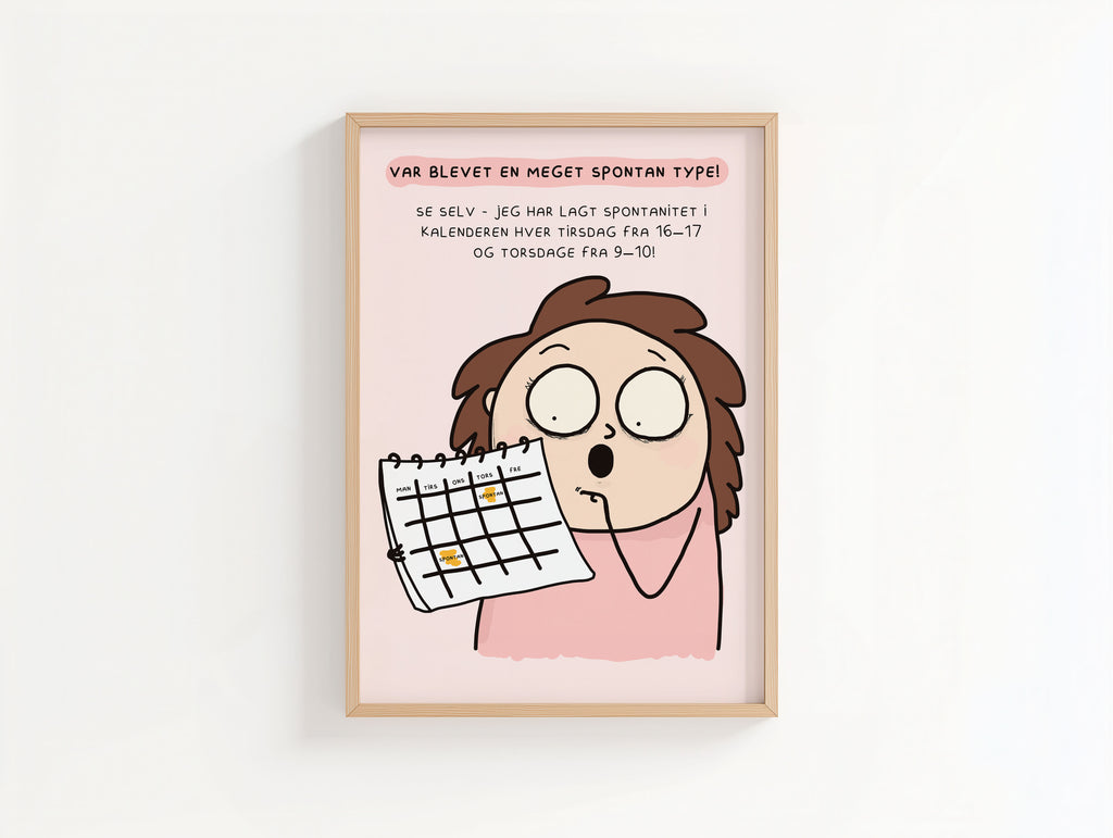 Sjov dansk plakat med humoristisk tekst – signeret kunstprint
