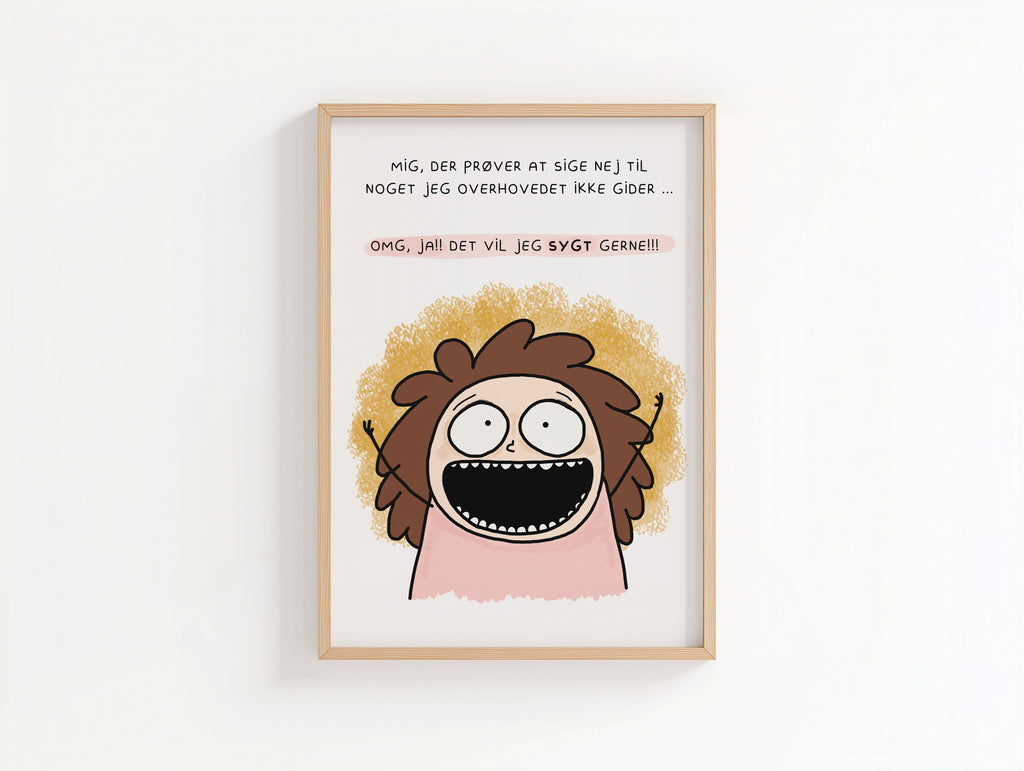 Sjov dansk plakat med humoristisk tekst – signeret kunstprint
