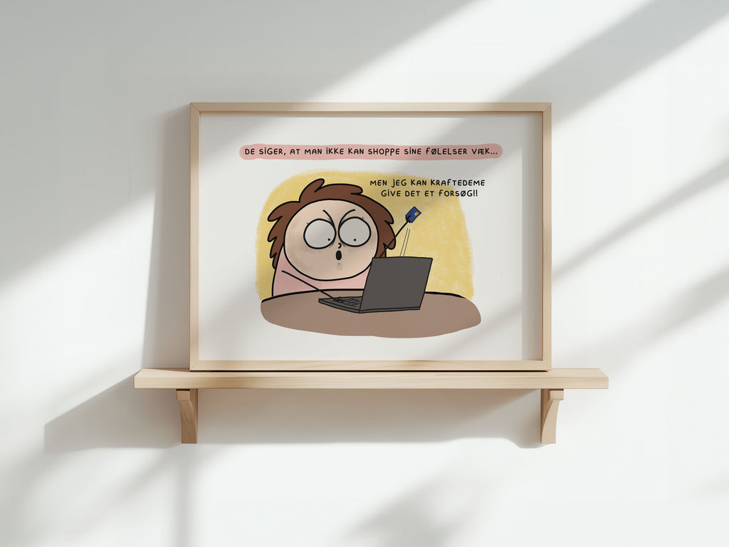 Sjov dansk plakat med humoristisk tekst – signeret kunstprint
