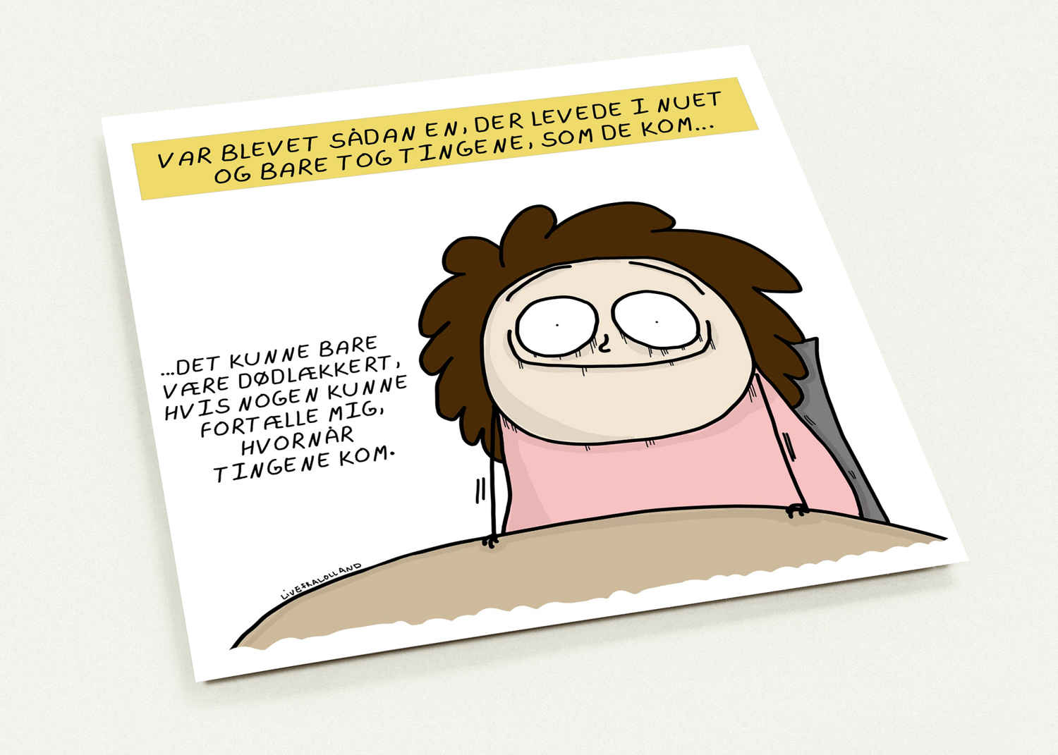 KVADRATISK KORT (14,1 X 14,1 CM) // HVORNÅR TINGENE KOMMER