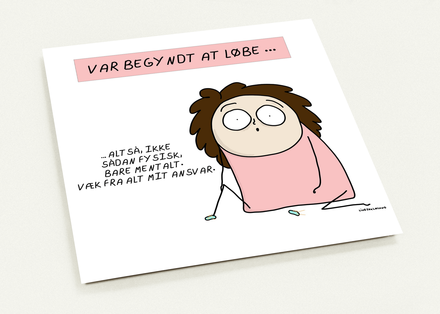 KVADRATISK KORT (14,1 X 14,1 CM) // LØBER FRA ALT MIT ANSVAR