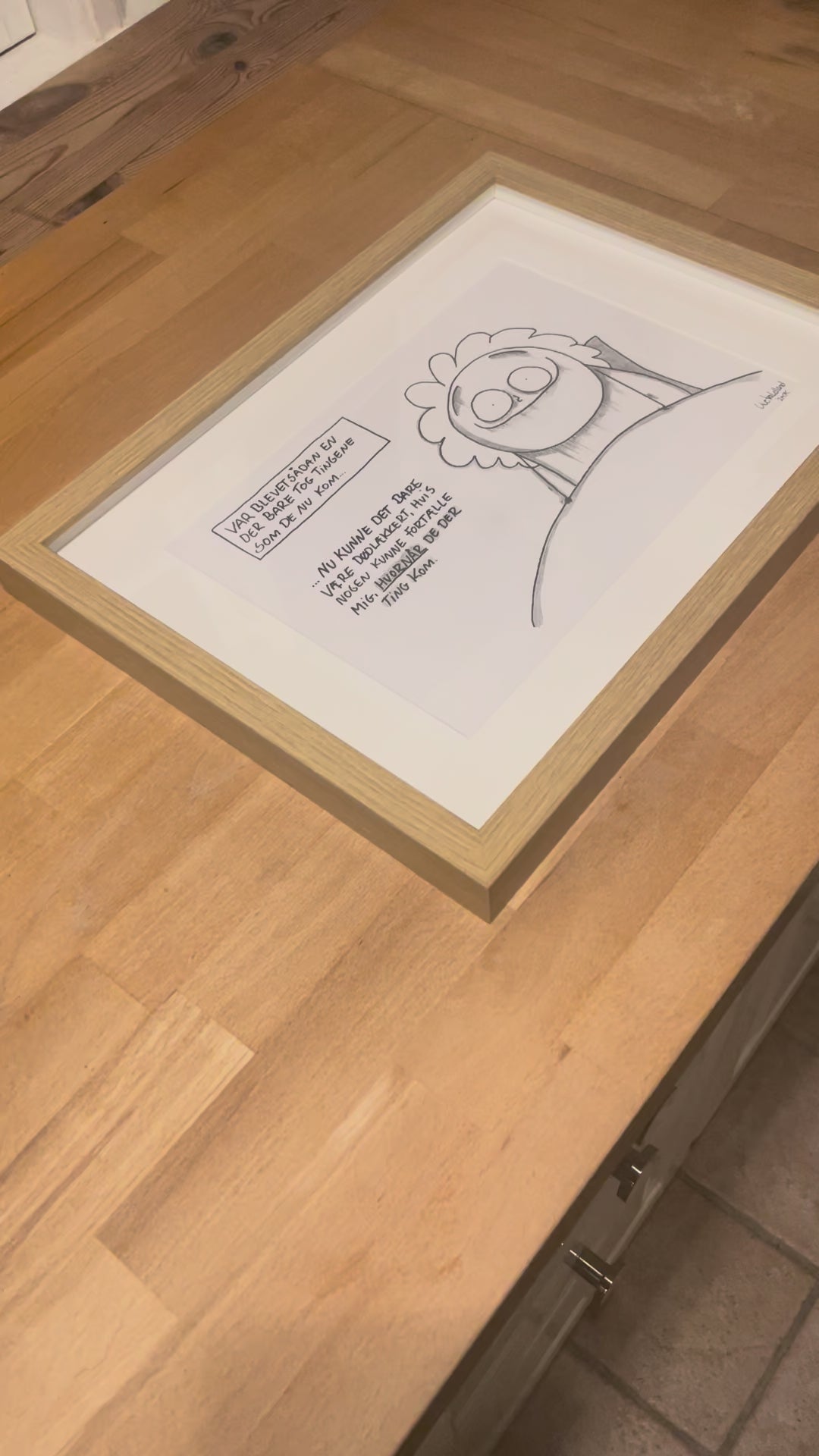 ORIGINALTEGNING // HVORNÅR TINGENE KOMMER