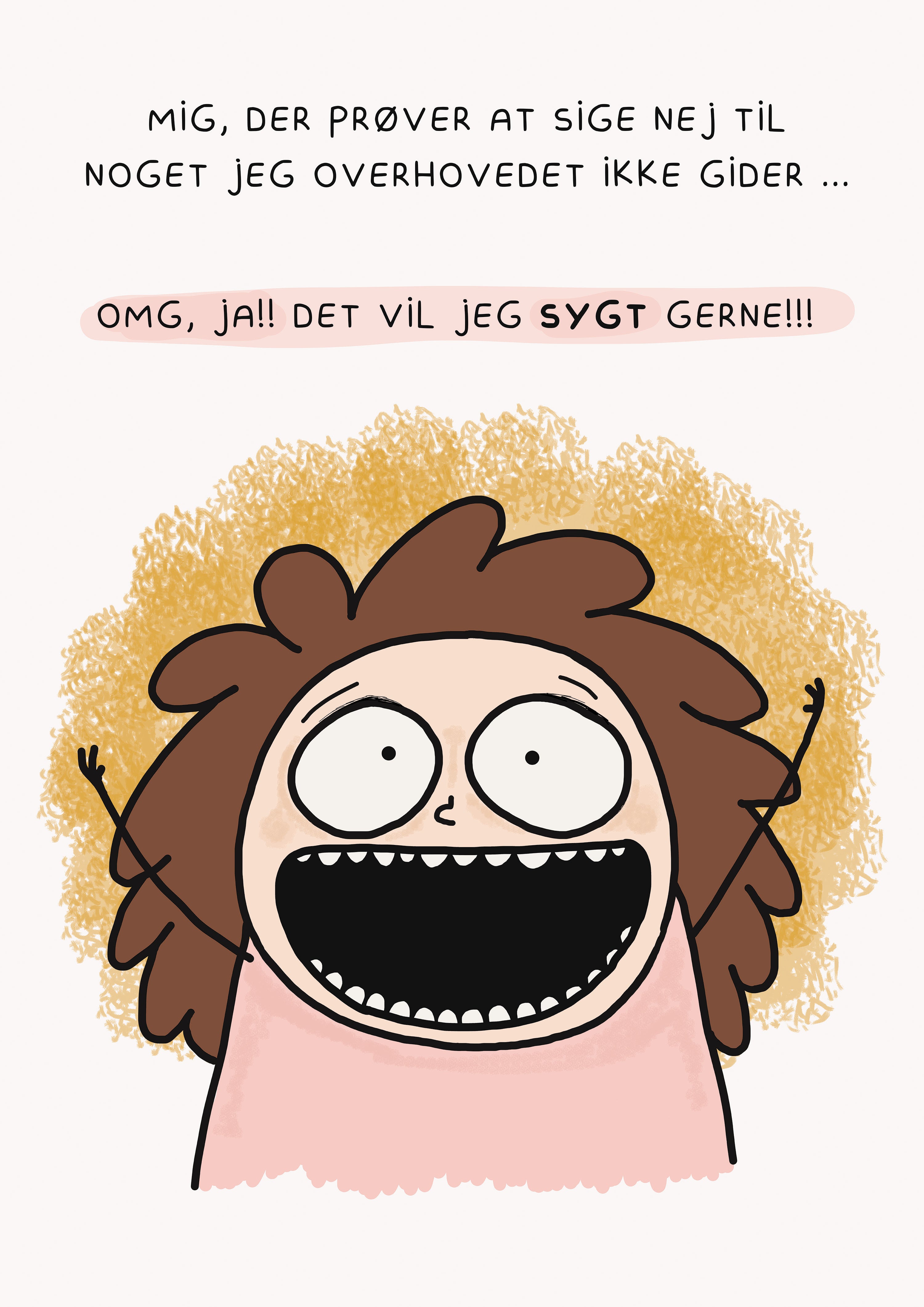 Sjov dansk plakat med humoristisk tekst – signeret kunstprint
